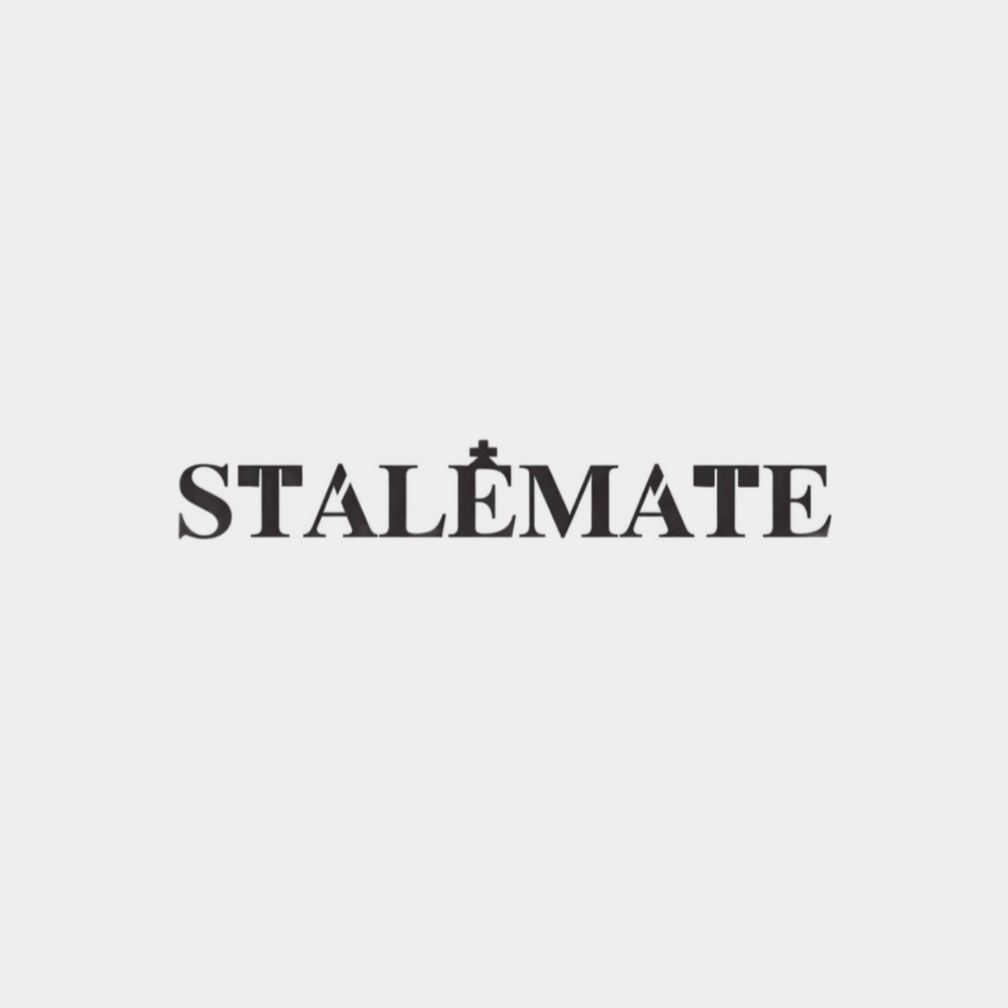 STALEMATE